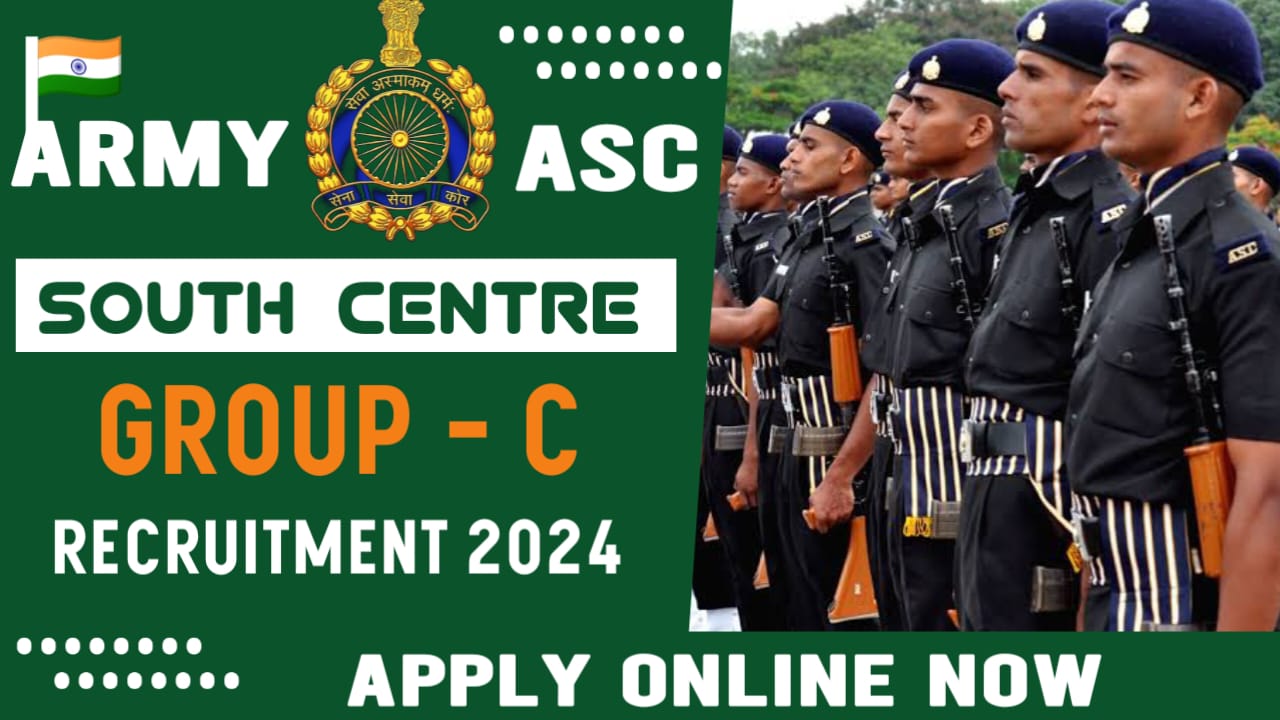 Army ASC Centre South Recruitment 2024