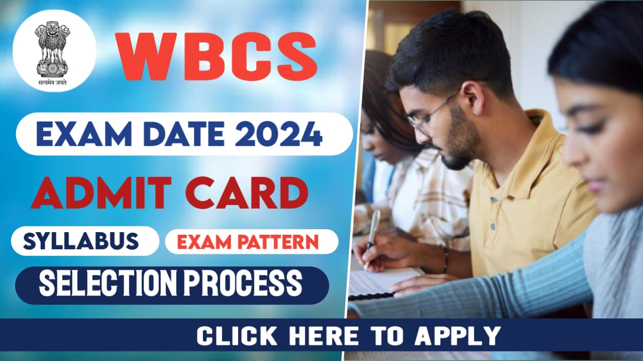 WBCS Exam 2024 Notification