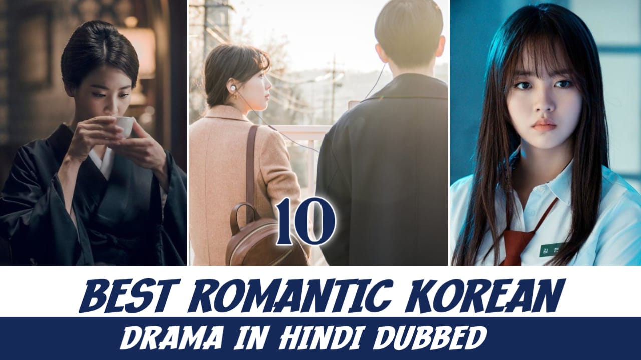 Top 10 Korean Drama Available in Hindi 2024