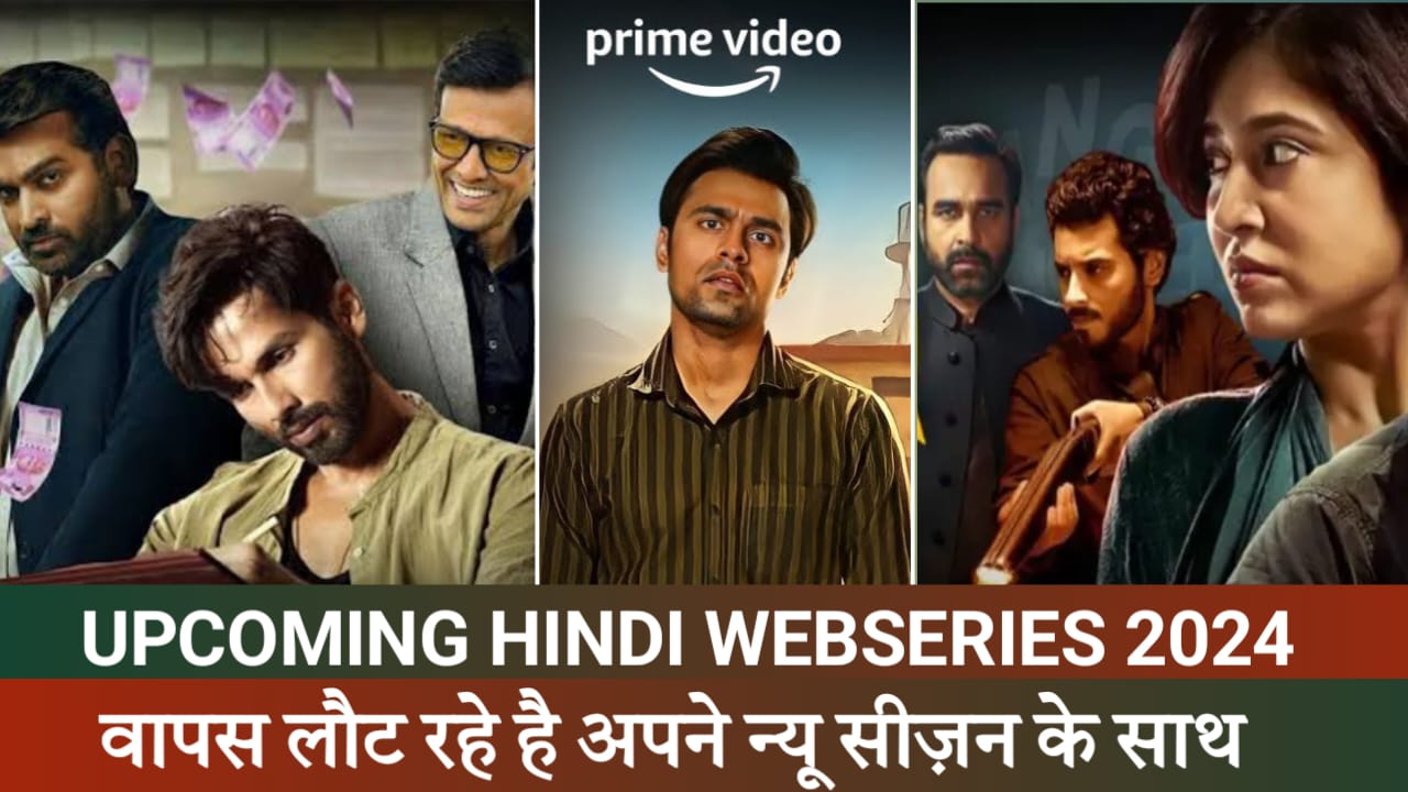 Top 10 Upcoming Hindi Web Series 2024