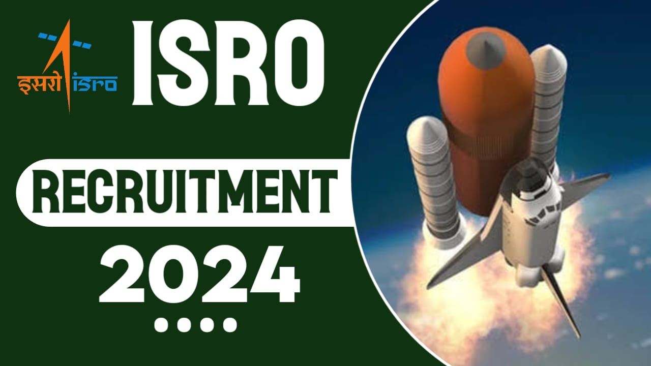 ISRO recruitment 2024