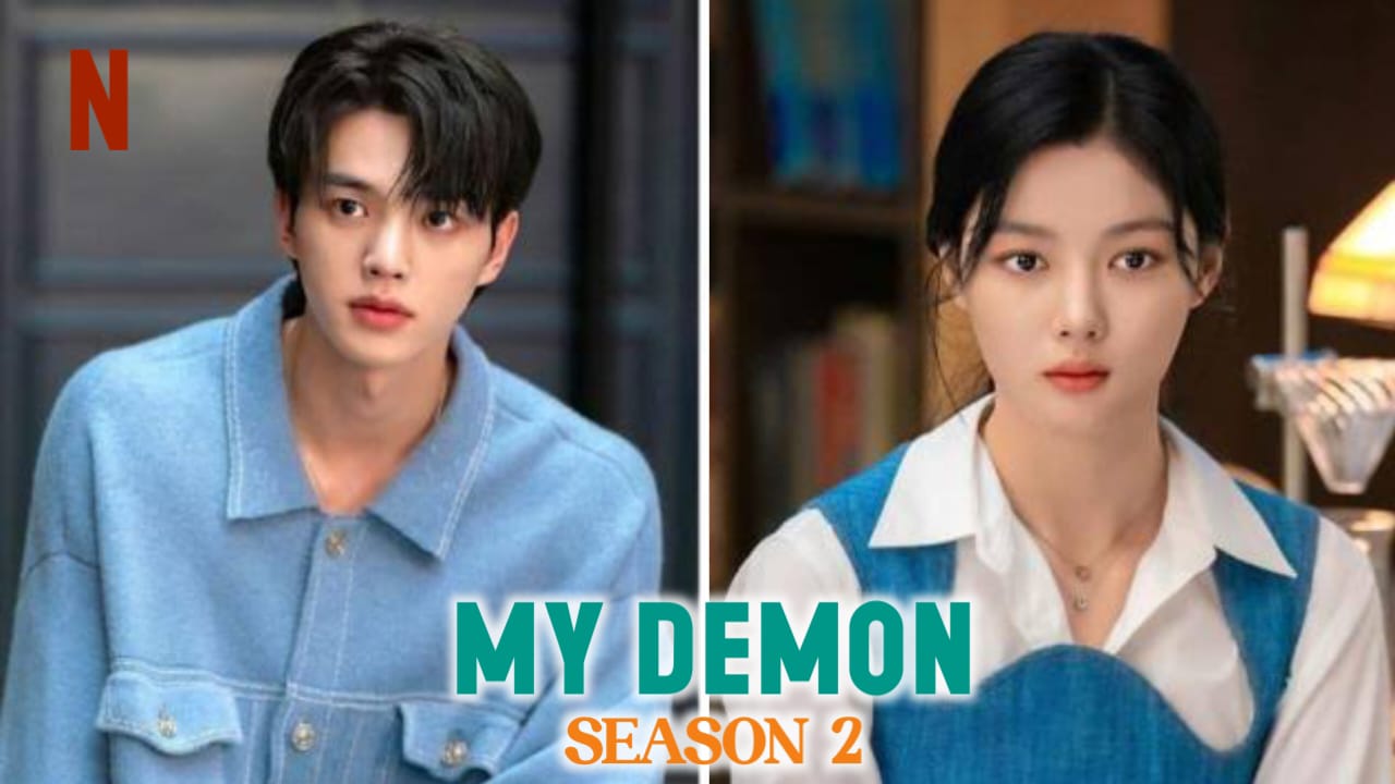 My Demon Kdrama Season 2 Netflix Release Date, Cast, Plot [ 2025 ]