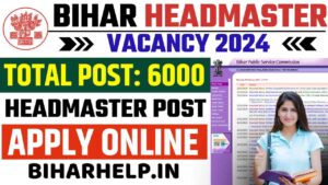 Bihar Headmaster Vacancy