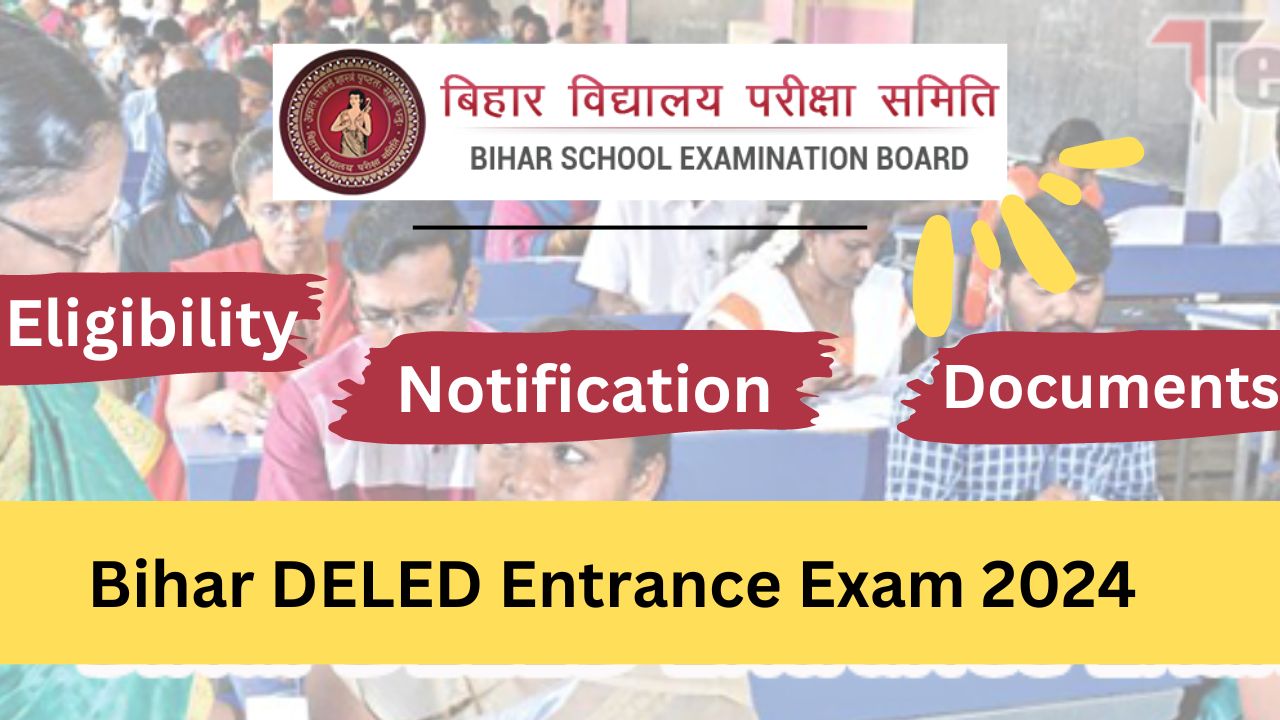 Bihar DELED Entrance Exam 2024