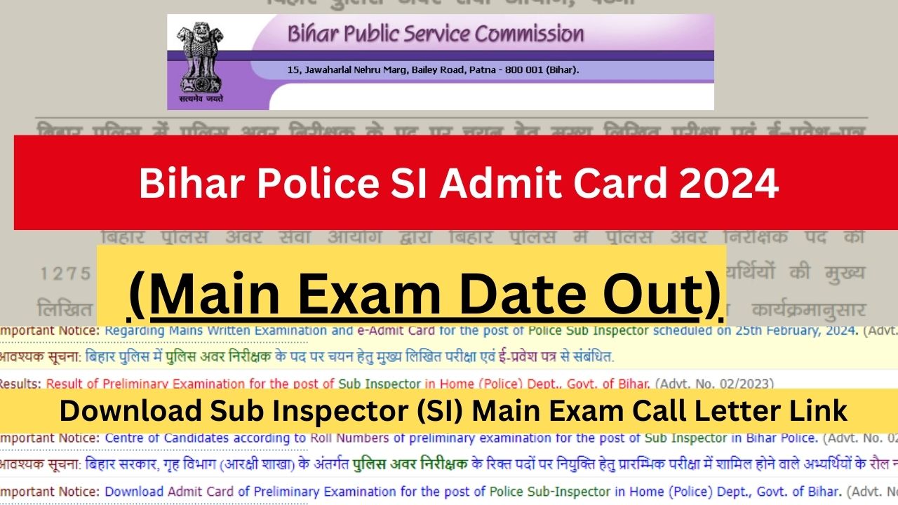 Bihar Police SI Admit Card 2024