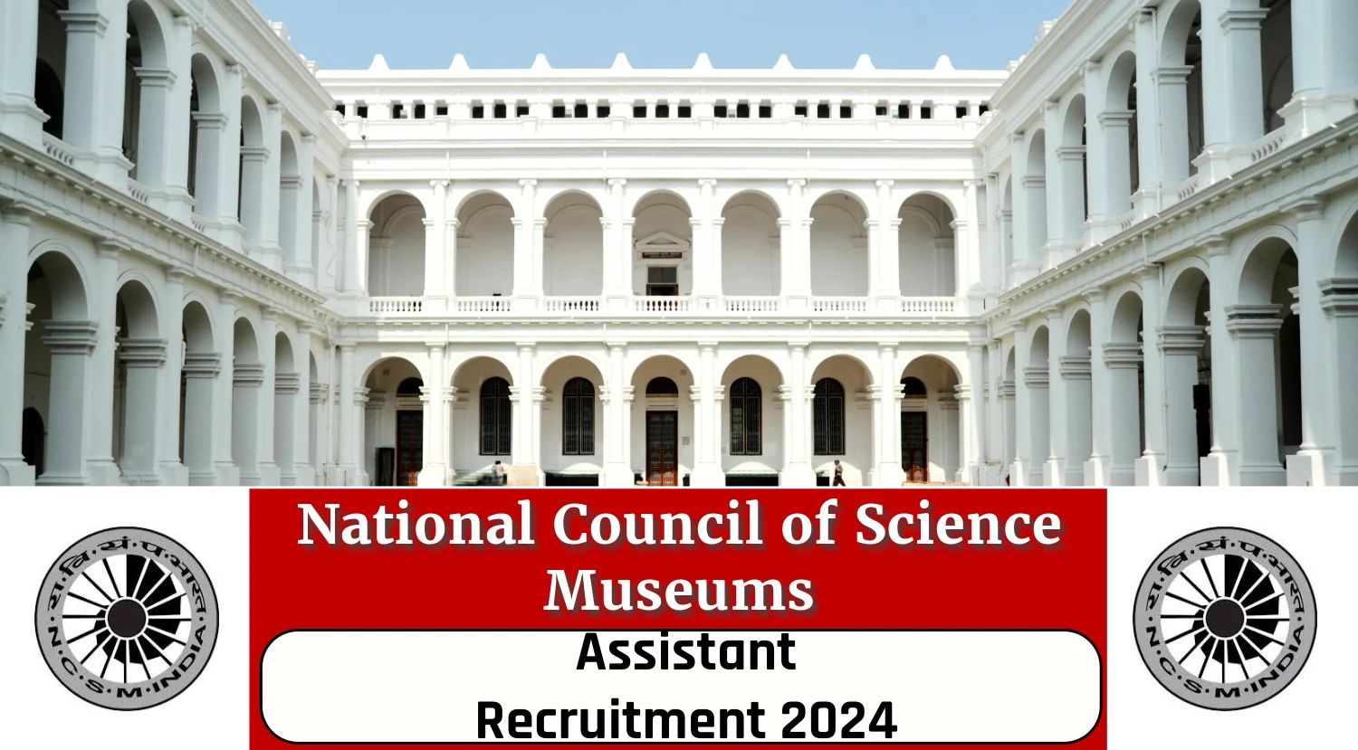 NCSM Recruitment 2024